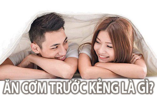 Ăn cơm trước kẻng là gì?