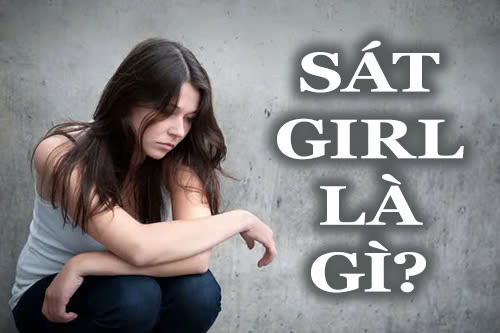 sát girl là gì?